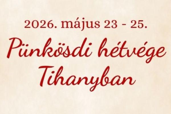 Pünkösdi hétvége Tihanyban