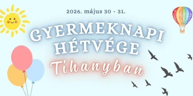Gyermeknapi hétvége Tihanyban